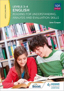 Levels 3-4 English: Reading for Understanding, Analysis and Evaluation Skills