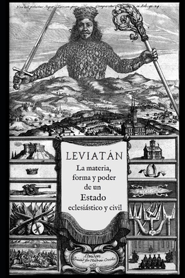 Leviatn: o La materia, forma y poder de un estado eclesistico y civil - Hobbes, Thomas