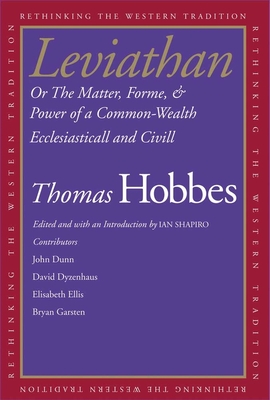 Leviathan or the Matter, Forme, & Power of a Commonwealth Ecclesiasticall and Civill - Shapiro, Ian (Editor), and Hobbes, Thomas