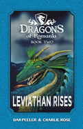 Leviathan Rises: Dragons of Romania - Book 2