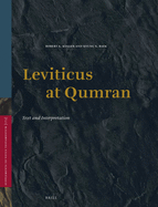 Leviticus at Qumran: Text and Interpretation