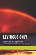 Leviticus Only: Scripture only, YLT, only text, no headlines/comments. Big font easy to read