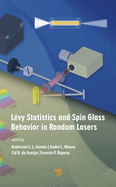 Levy Statistics and Spin Glass Behavior in Random Lasers