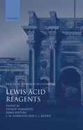 Lewis Acid Reagents: A Practical Approach