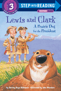 Lewis and Clark: A Prairie Dog for the President