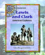 Lewis and Clark: American Explorers