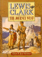Lewis and Clark: The Journey West