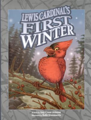 Lewis Cardinal's First Winter - Johnson, Amy Crane