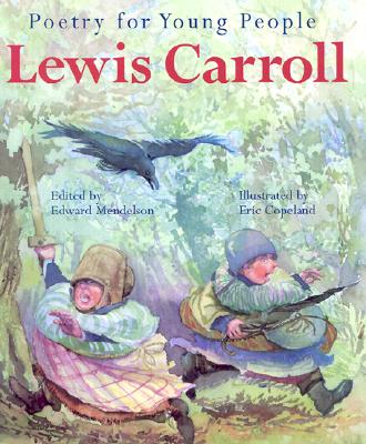 Lewis Carroll: Lewis Carroll - Carroll, Lewis, and Mendleson, Edward (Volume editor), and Mendelson, Edward (Editor)