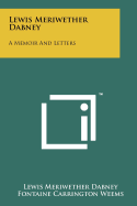 Lewis Meriwether Dabney: A Memoir and Letters