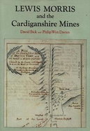 Lewis Morris and the Cardiganshire Mines
