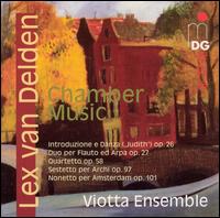 Lex van Delden: Chamber Music - Catherine Beynon (harp); Emily Beynon (flute); Viotta Ensemble (Members of the Royal Concertgebouw)