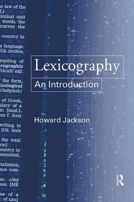 Lexicography: An Introduction - Jackson, Howard, Professor