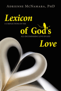 Lexicon of God's Love: A-Z Reflections on the All-encompassing Love of God