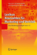 Lexikon Kennzahlen Fur Marketing Und Vertrieb: Das Marketing-Cockpit Von a - Z