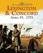 Lexington and Concord: April 19, 1775