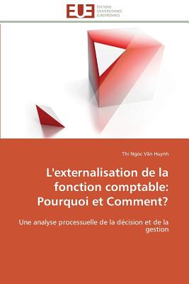 L'Externalisation de La Fonction Comptable: Pourquoi Et Comment? - Huynh-T