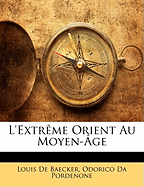 L'Extreme Orient Au Moyen-Age