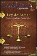 Ley de Armas, Reglamentos y Leyes Relacionadas: Ley Nm. 168 de 11 de diciembre de 2019