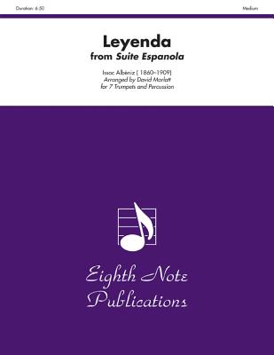 Leyenda (from Suite Espaola): Score & Parts - Albniz, Isaac (Composer), and Marlatt, David (Composer)