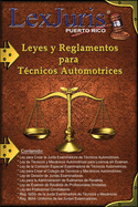 Leyes y Reglamentos para T?cnicos Automotrices.