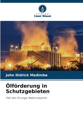 ?lfrderung in Schutzgebieten - Madimba, John Didrick