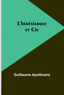 L'hrsiarque et Cie