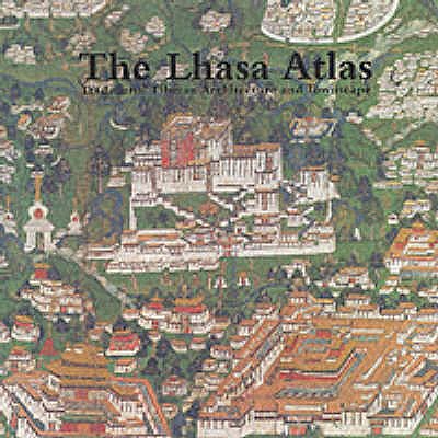 Lhasa Atlas - Larsen, Knud, and Sinding-Larsen, Amund