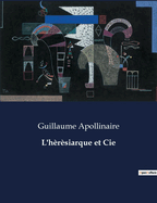 L'Heresiarque Et Cie