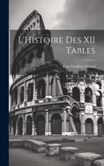 L'Histoire Des XII Tables