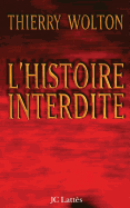 L'Histoire Interdite - Wolton, Thierry