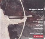 L'Homme Armé: Works for Solo Cello