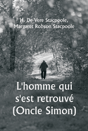 L'homme qui s'est retrouv? (Oncle Simon)