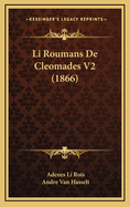 Li Roumans de Cleomades V2 (1866)