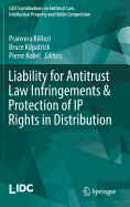 Liability for Antitrust Law Infringements & Protection of IP Rights in Distribution