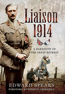 Liaison 1914: A Narrative of a Great Defeat