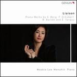 Liaison: Piano Works by A. Berg, F. Schubert, B. Bartk and E. Tanguy