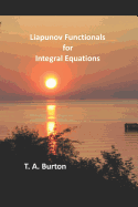 Liapunov Functionals for Integral Equations