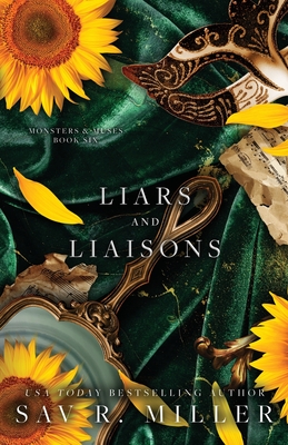 Liars and Liaisons - Miller, Sav R