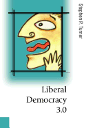 Liberal Democracy 3.0: Civil Society in an Age of Experts