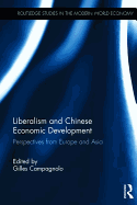 Liberalism and Chinese Economic Development: Perspectives from Europe and Asia