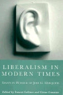 Liberalism in Modern Times: Essays in Honour of Jos? G. Merquior