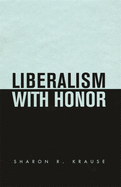 Liberalism with Honor