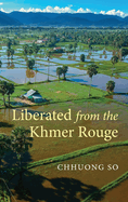 Liberated from the Khmer Rouge