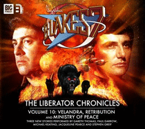 Liberator Chronicles: Velandra / Retribution / Ministry of Peace Volume 10