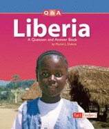 Liberia: A Question and Answer Book
