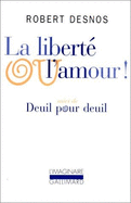 Liberte Ou L'Amour & Deuil Pour Deuil