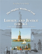 Liberty and Justice for All Teacher Mighty Works of God