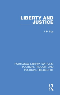 Liberty and Justice - Day, J P