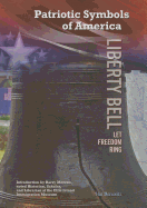 Liberty Bell: Let Freedom Ring